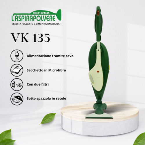 289,00 €- VK 135 VORWERK FOLLETTO - GARANZIA 24 MESI